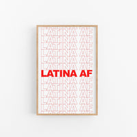 Latina AF Art Print