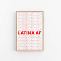 Latina AF Art Print